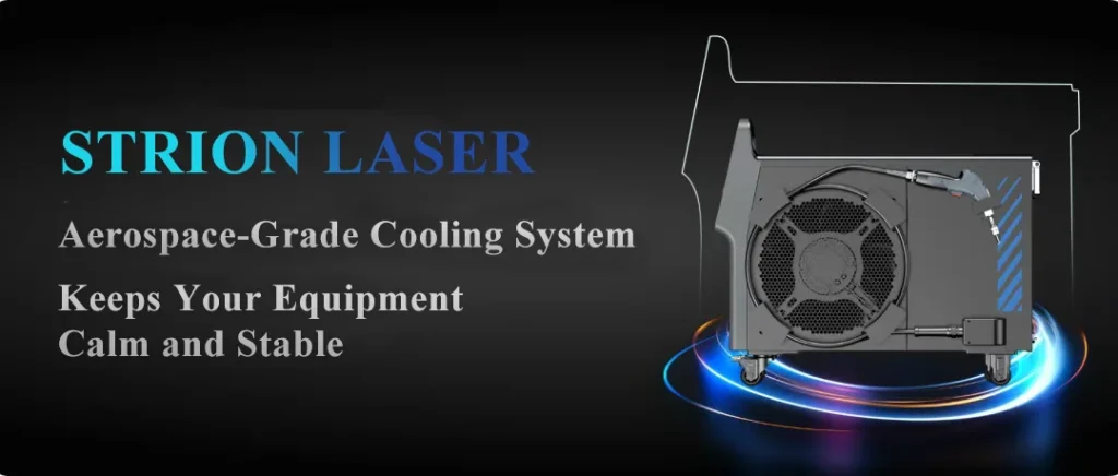 Is Your Laser Welder “Overheating”? STRION LASER’s Aerospace-Grade Cooling System Keeps Your Production Running Smoothly | STRION LASERs Aerospace Grade Cooling System 1763432702